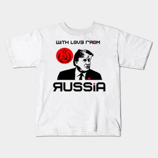 WITH LOVE FROM RUSSIA Kids T-Shirt